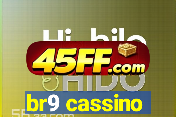 br9 cassino